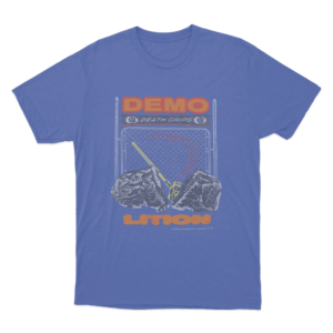 Demo Lition Unisex T Shirt Blue